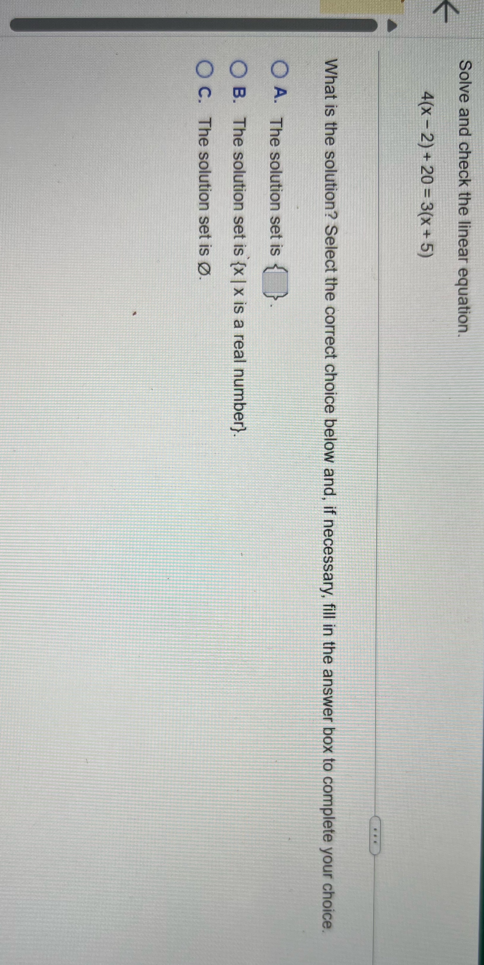 Please help me solve problem 1 Solve and check the linear equation.