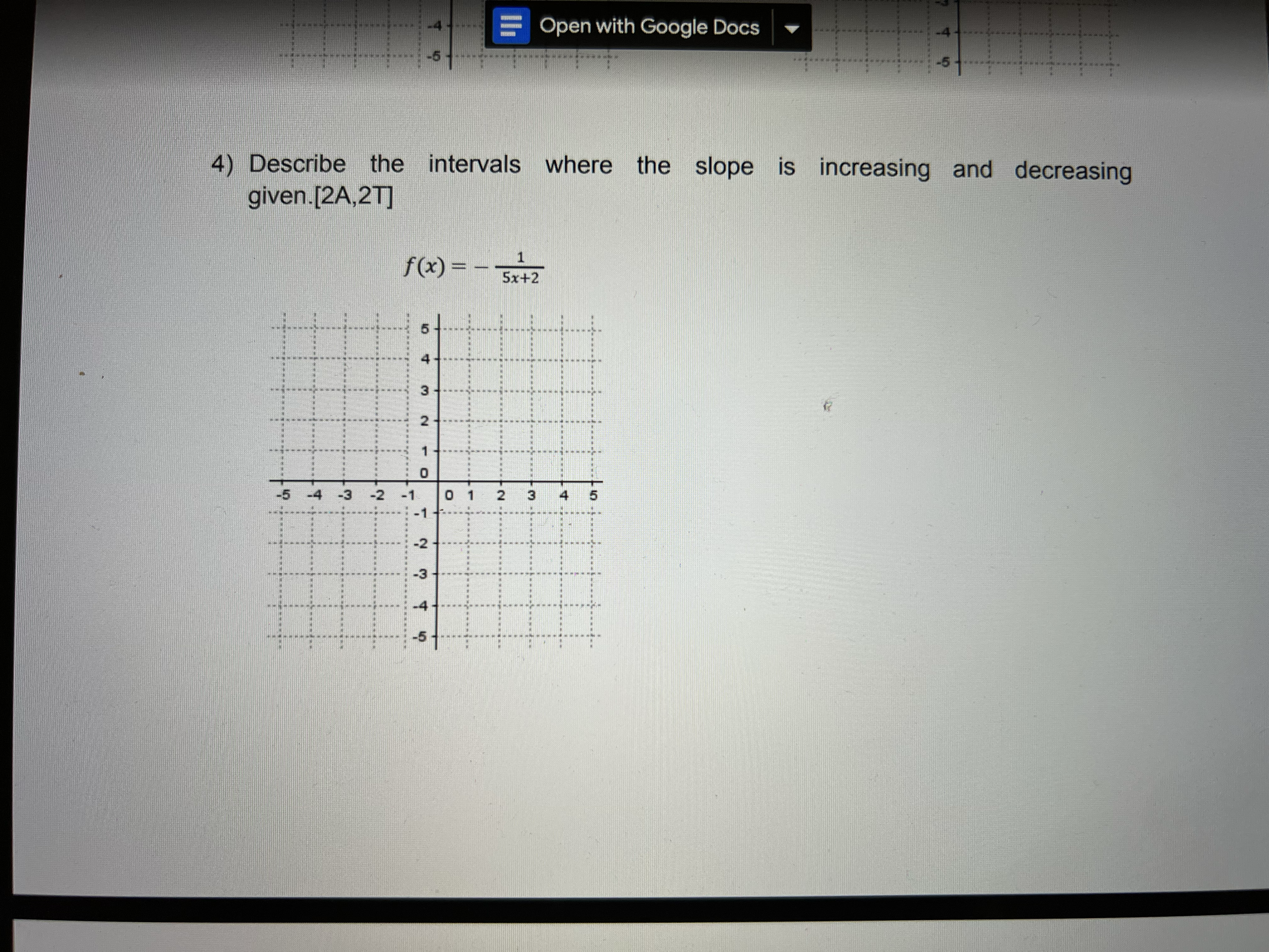 Open with Google Docs 4) Describe the intervals where the slope