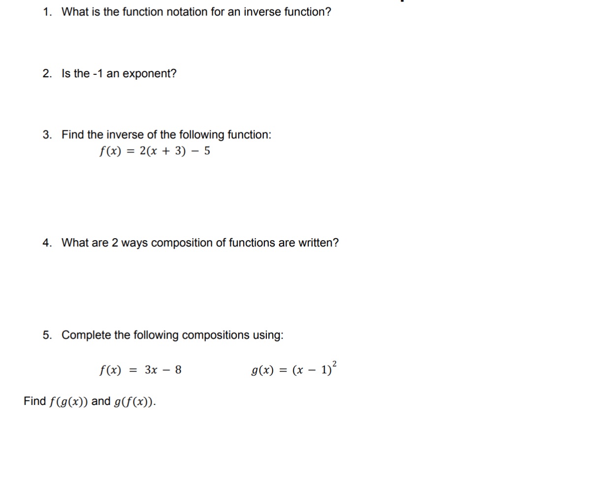  1. What is the function notation for an inverse function? 2.