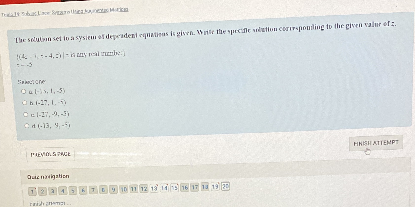 Topic 14: Solving Linear Systems Using Augmented Matrices The solution set