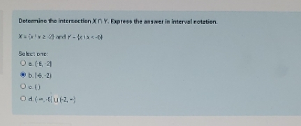  Determine the Intersection X / Y. Express the answer in interval