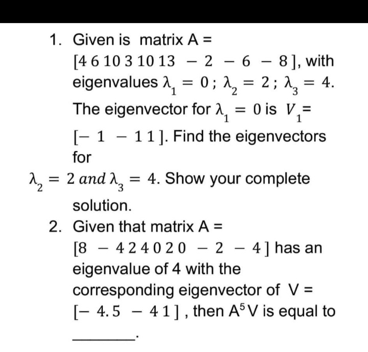 This is Linear algebra. Provide clear and readable solution thank you. 1.