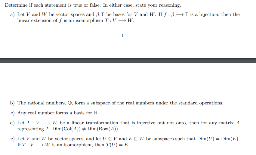 Determine if each statement is true or false. In either case,