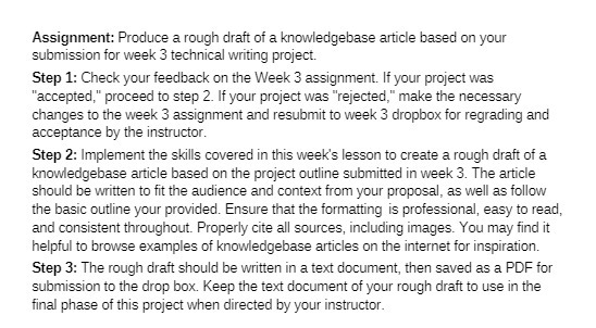 Assignment: Produce a rough draft of a knowledgebase article based on