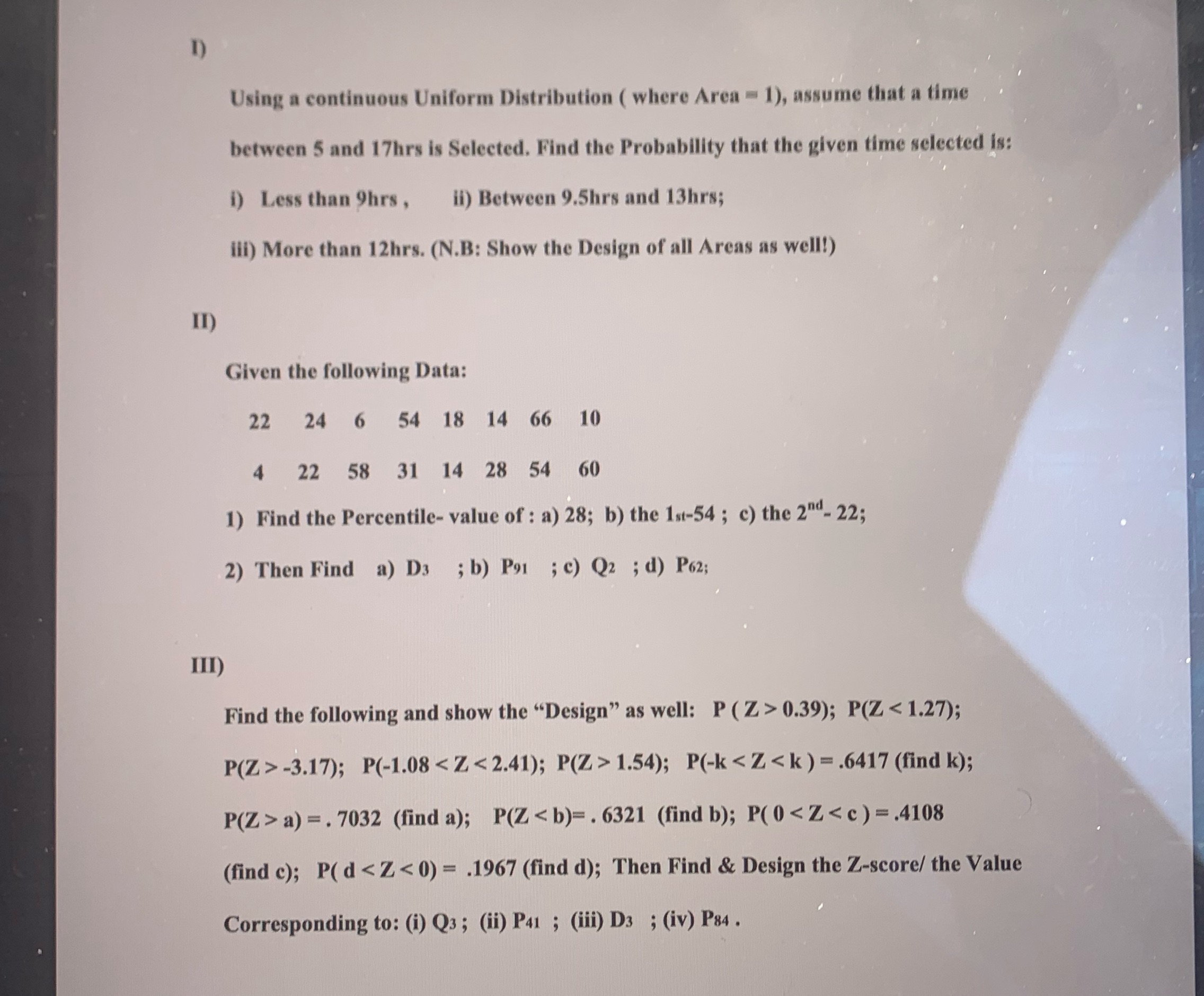 Hi I need help please Using a continuous Uniform Distribution ( where