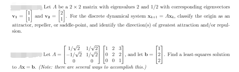 Let A be a 2 x 2 matrix with eigenvalues 2