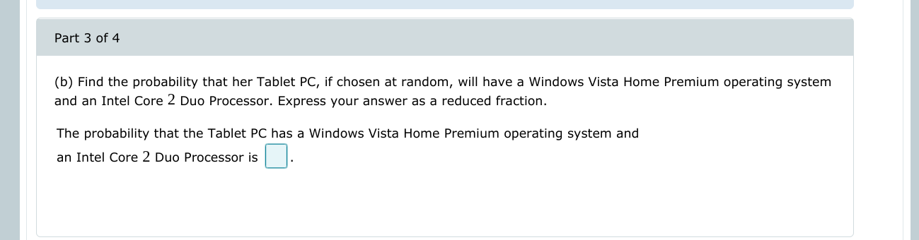 question/////// (b) Find the probability that her Tablet PC, if chosen at