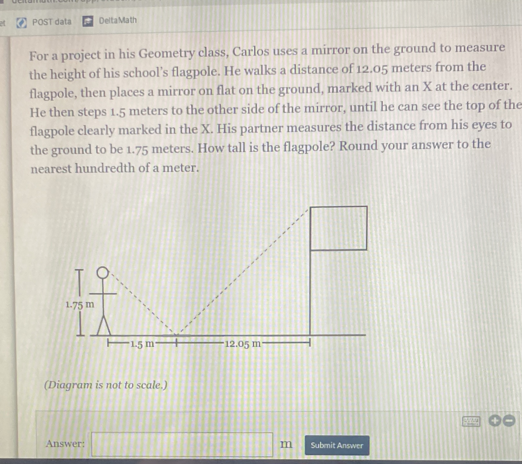 POST data DeltaMath For a project in his Geometry class, Carlos