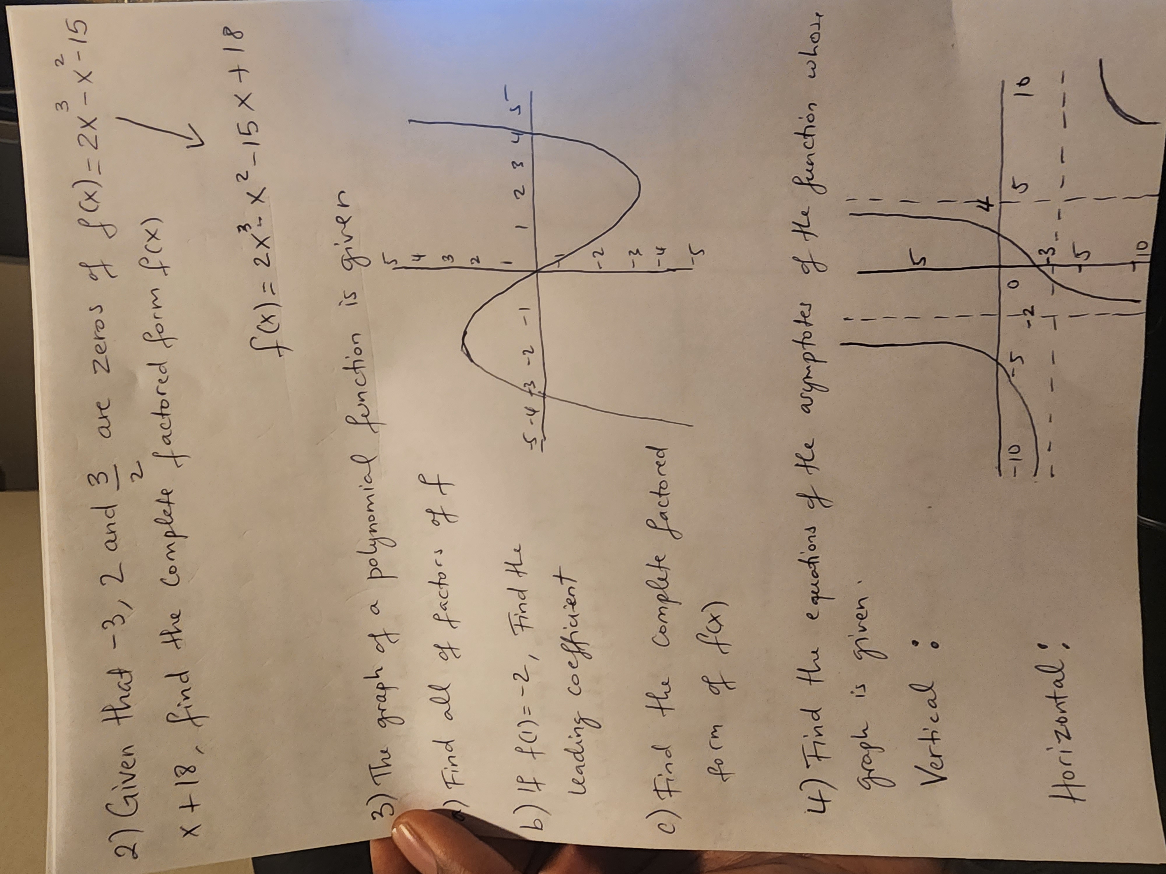 2) Given that - 3, 2 and 3 are zeros of