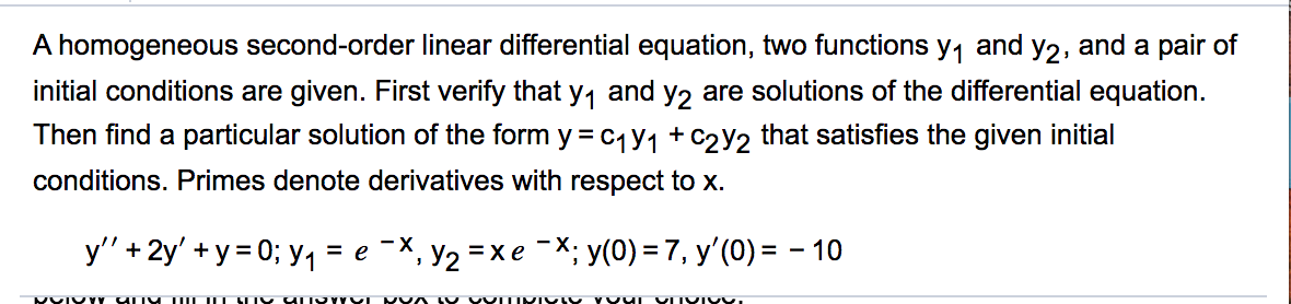 Please help A homogeneous second-order linear differential equation, two functions y, and