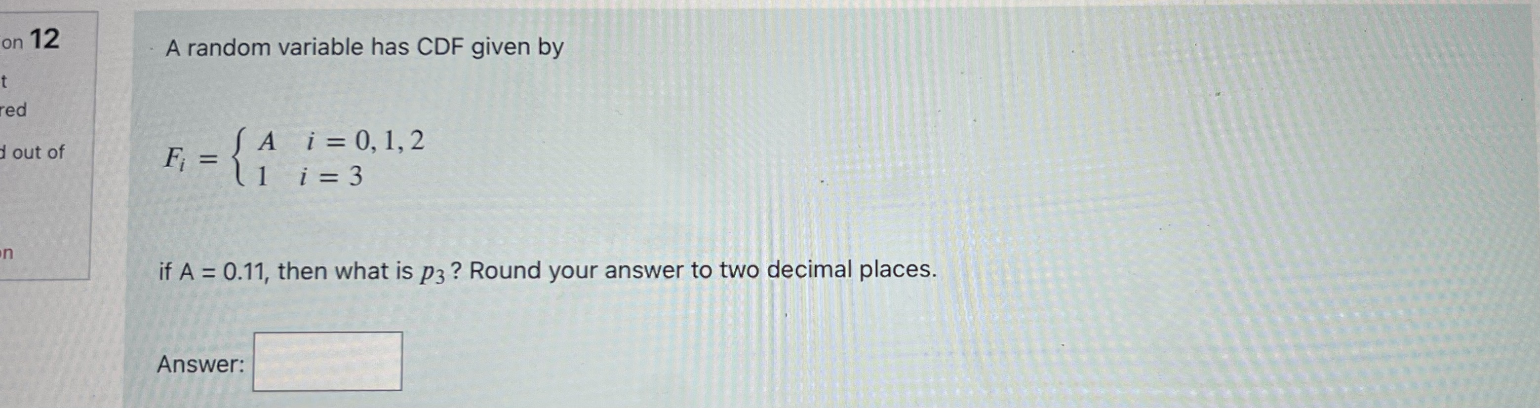  on 12 A random variable has CDF given by ed d
