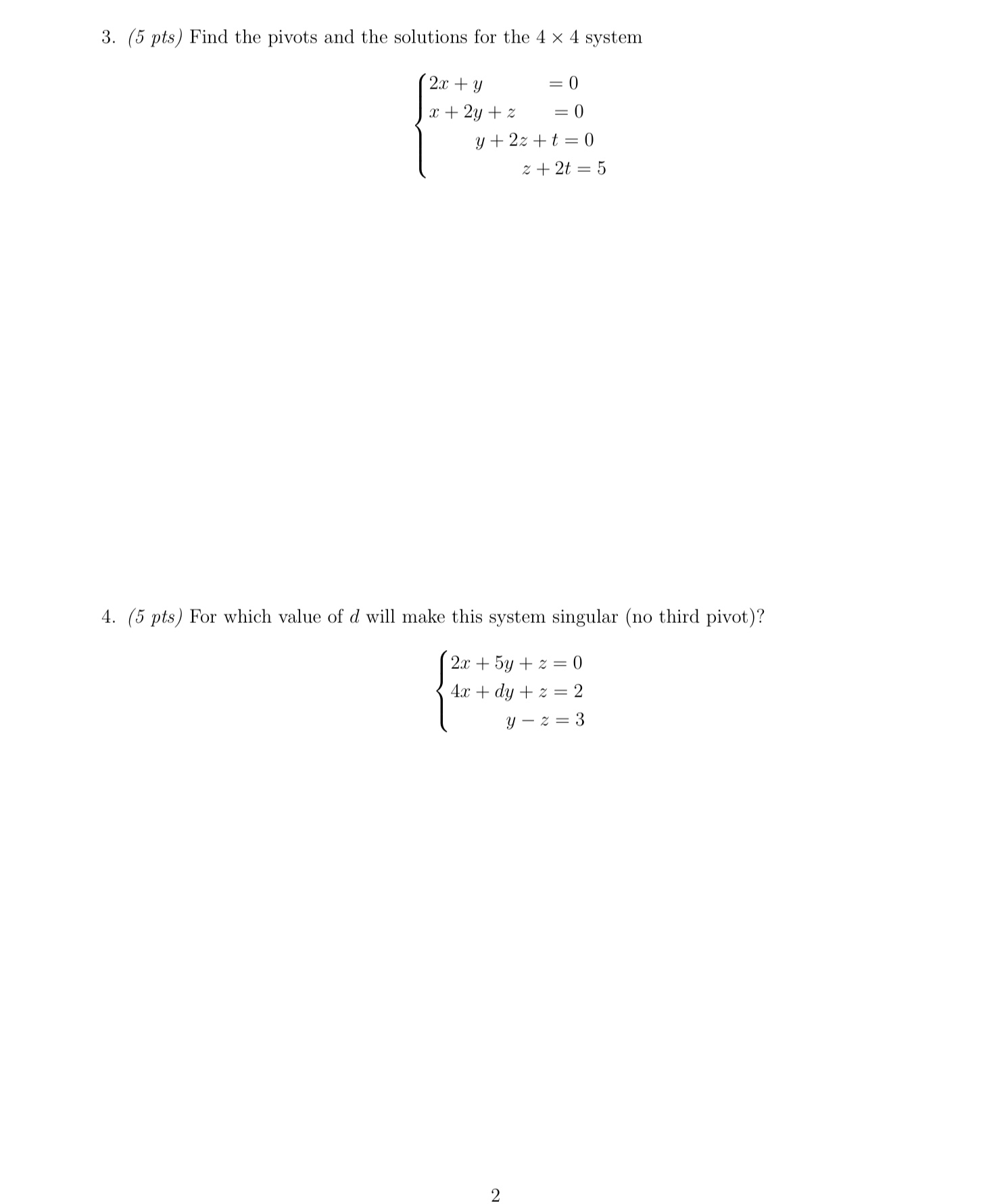 you! 1. (5 pts) Solve the following system of equation by Gaussian