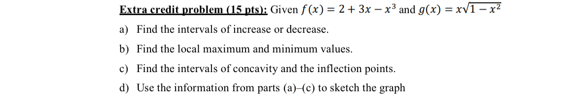  Extra credit problem (15 pts): Given f(x) = 2 + 3x