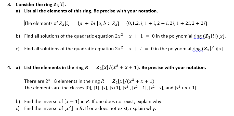  Consider the ring 23 [i] . a] List all the elements