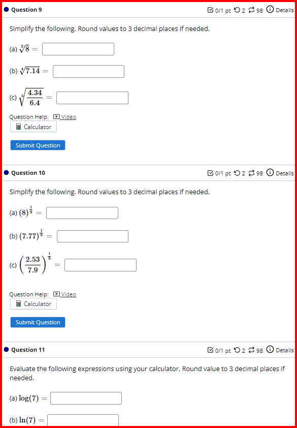 32 Question Help: )Video Calculator Submit Question Question 4 Evaluate: 3* =Question