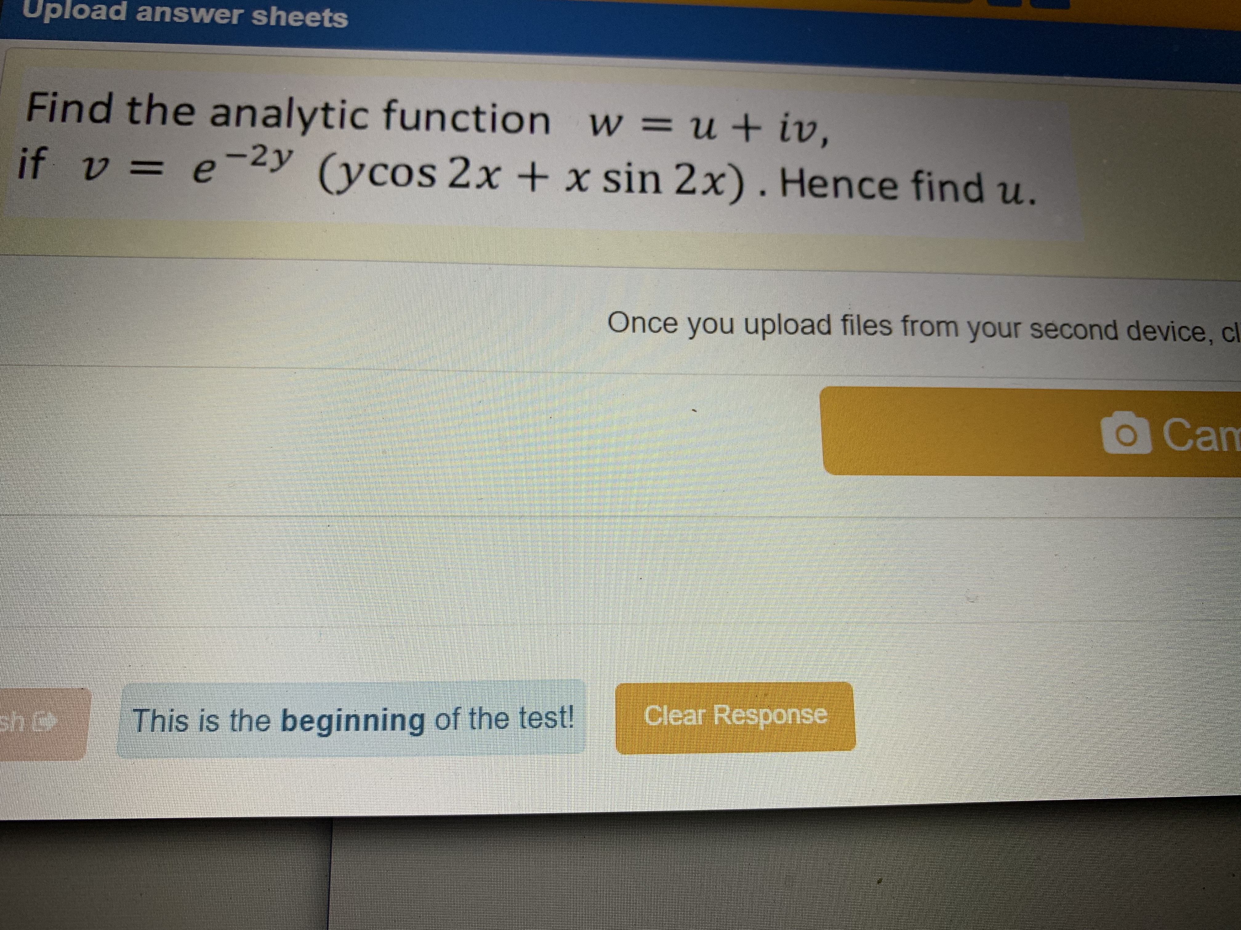 Complex variablesplease solve ASAP Upload answer sheets Find the analytic function w
