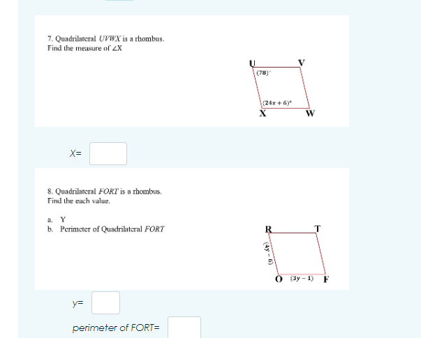 answer this as fast as u can. asap please. 7. Quadrilateral UVWX