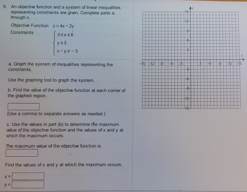help please 5. An objective function and a system of linear inequalities