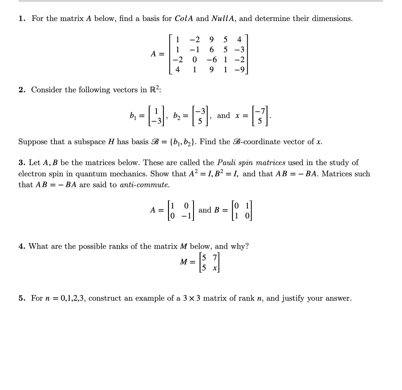 1. For the matrix A below, nd a basis for ColA