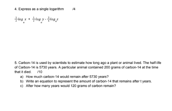  4. Express as a single logarithm /4 -log x + -