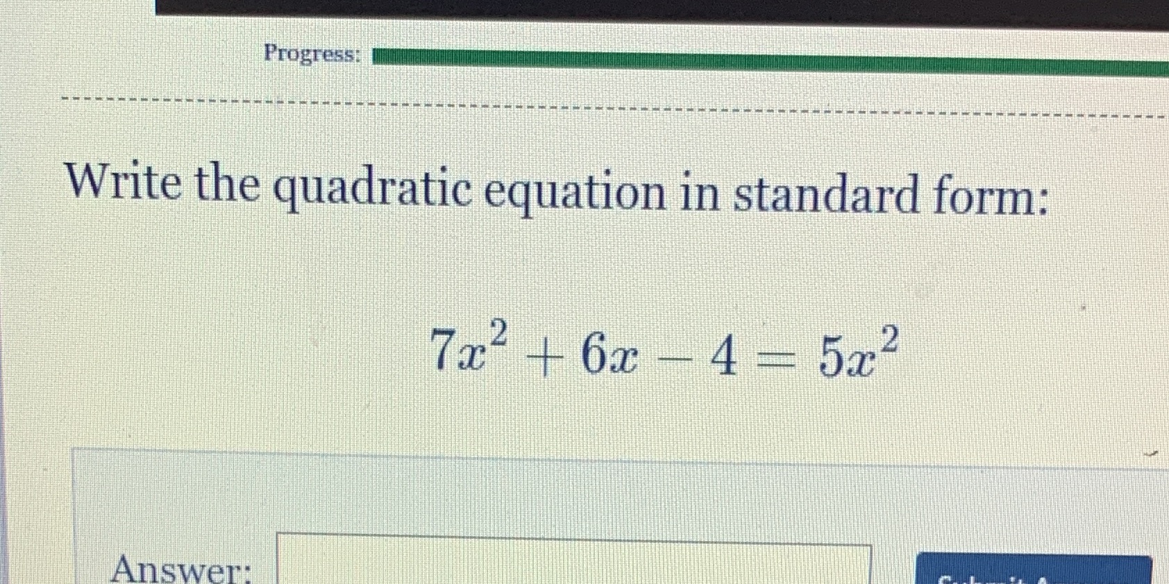 quadrant equation in standard form Progress: Write the quadratic equation in standard