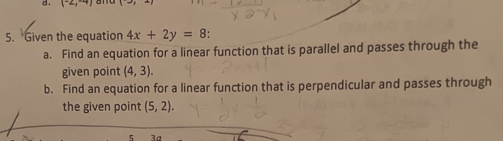  d. 5. Given the equation 4x + 2y = 8: a.