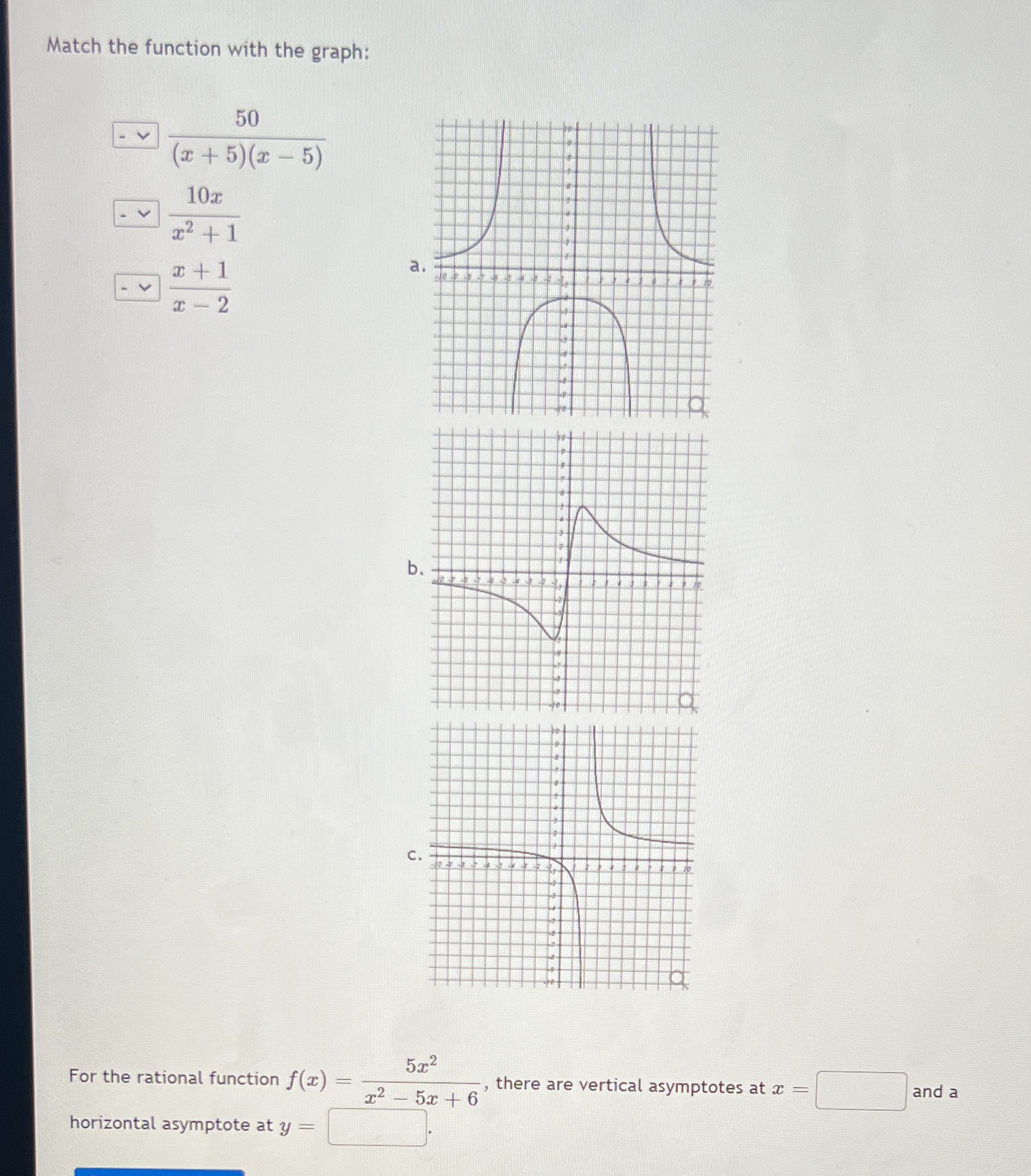  Match the function with the graph: 50 - v ( +