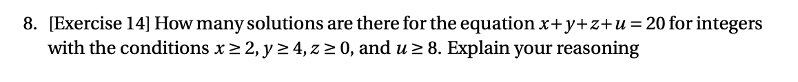Question attached bellow 8. [Exercise 14] How many solutions are there for