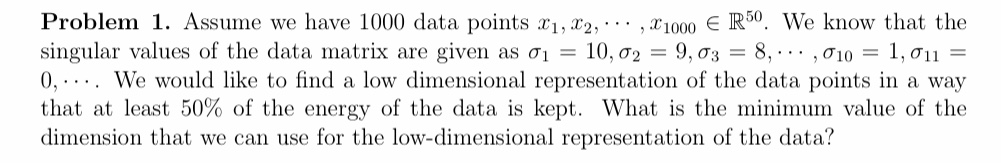 data science- low dimensional representation of data exam practice question Problem 1.