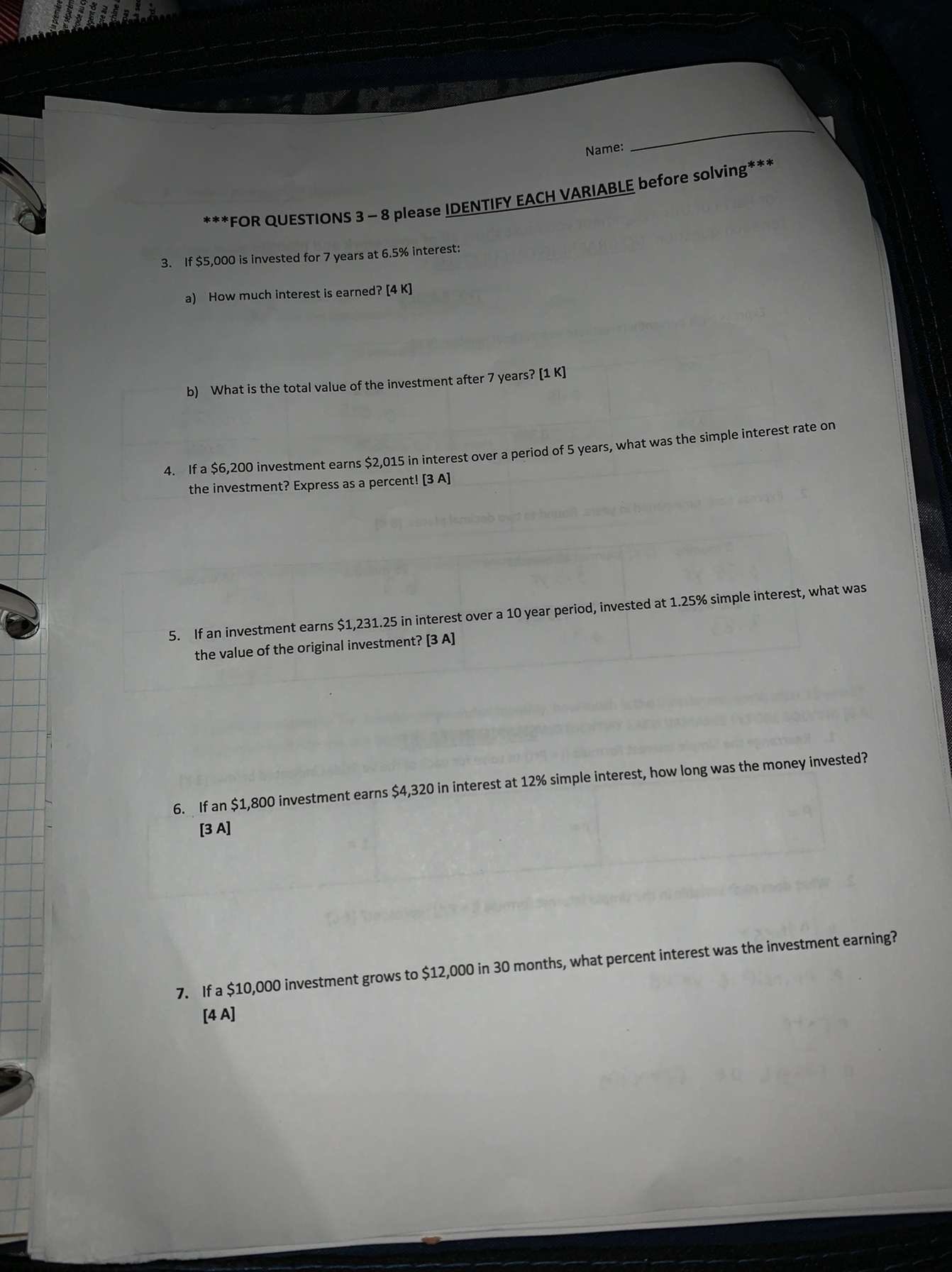  Name: ***FOR QUESTIONS 3 - 8 please IDENTIFY EACH VARIABLE before