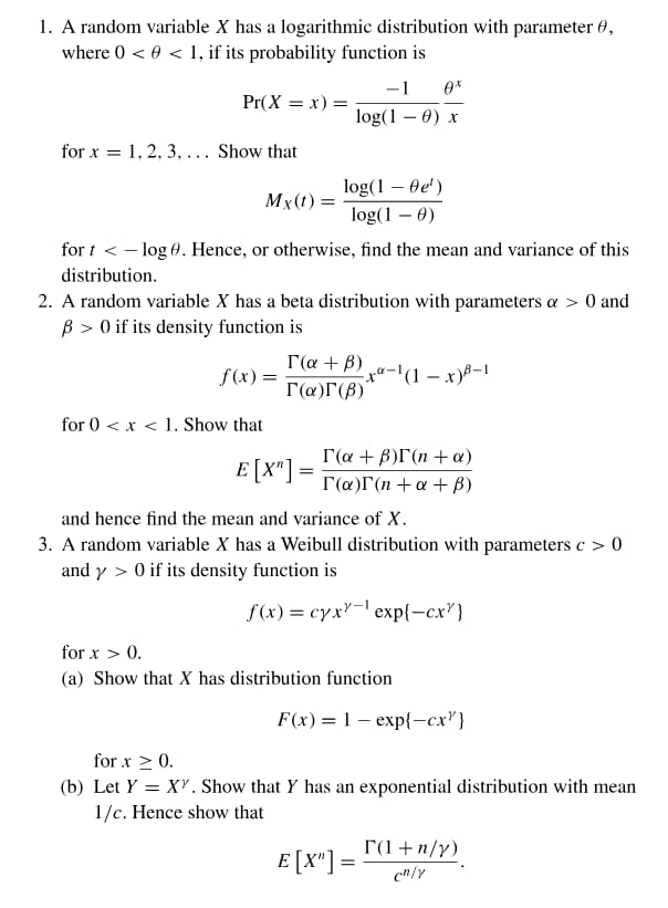 Solve this out. 1. A random variable X has a logarithmic distribution