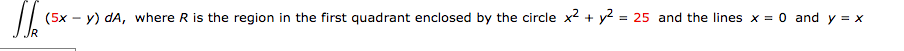 Evaluate the given integral by changing to polar coordinates. ff (5): y)