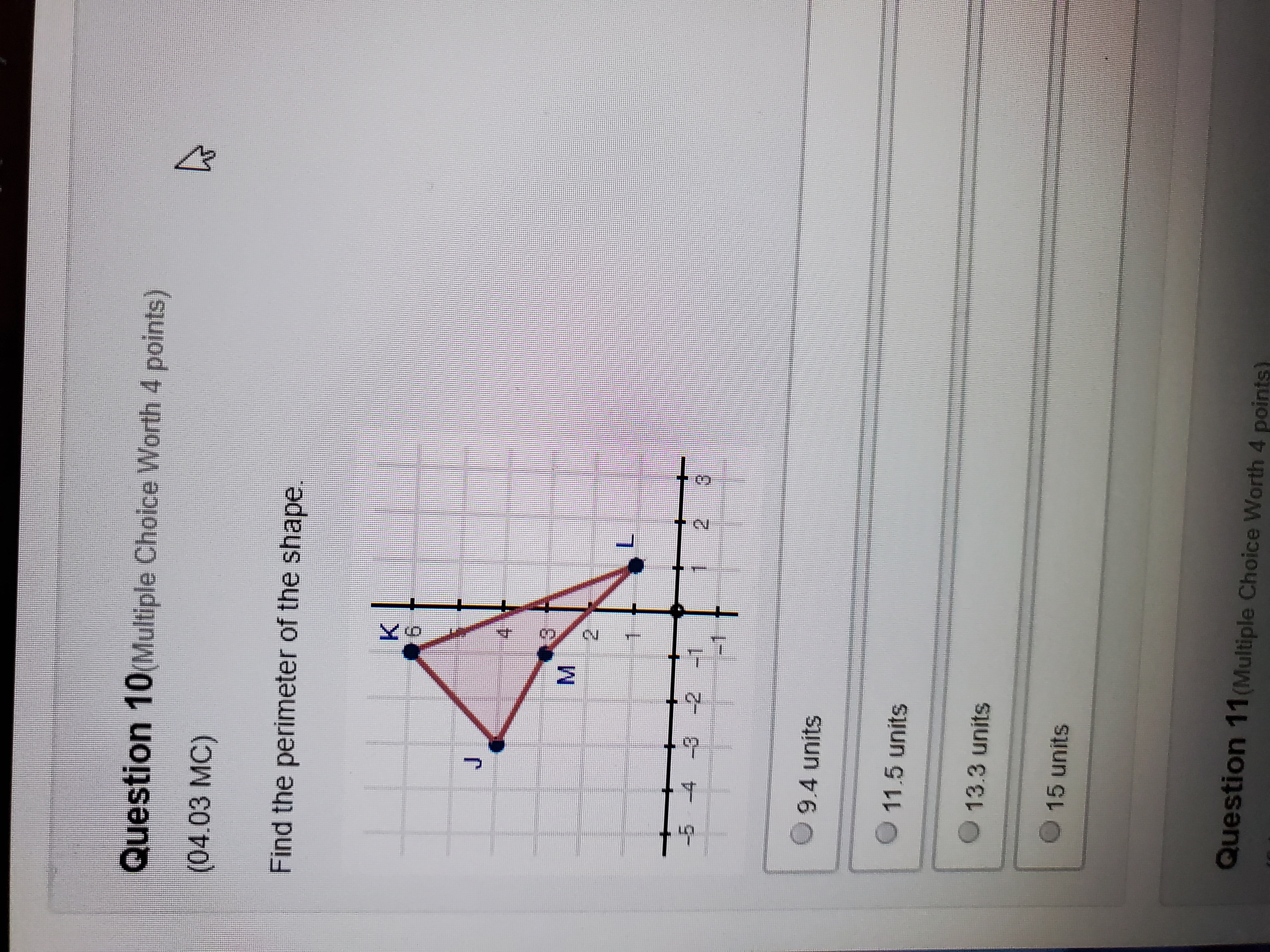 please help need understanding Question 10(Multiple Choice Worth 4 points) (04.03 MC)