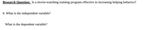 Research Question: Is a movie-watching training program effective in increasing helping