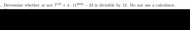 Use congruence and simple modular arithmetic Determine whether or not 7135 +