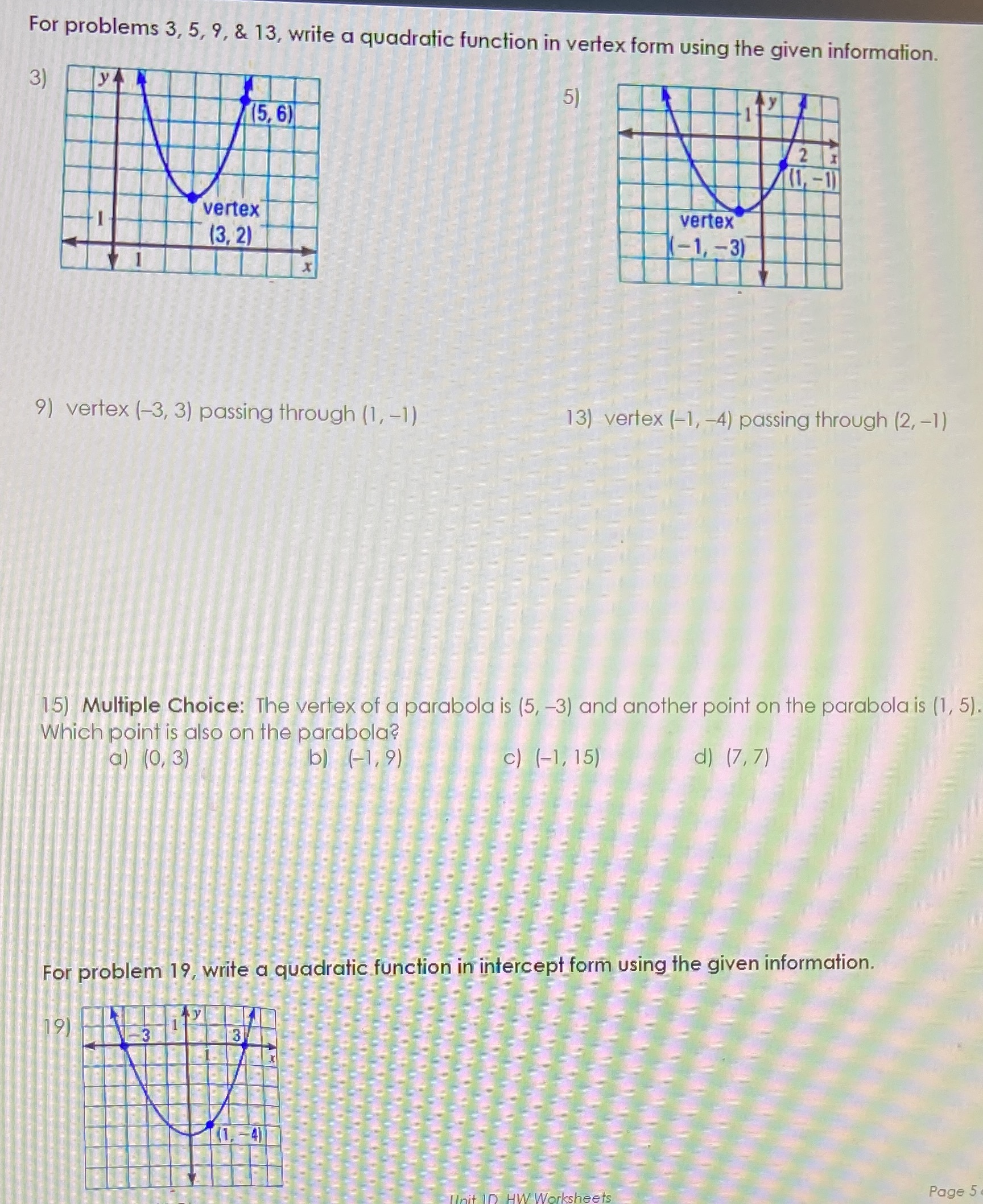  For problems 3, 5, 9, & 13, write a quadratic function
