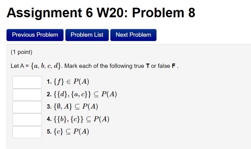 Could you help with these. Assignment 6 W20: Problem 8 Previous Problem