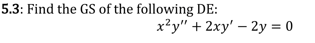 Example \f\fProblem 3.3.24 Let y = x. Then, y' = lx/-1, y"