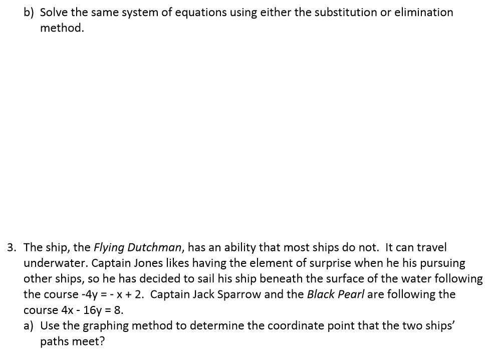 b) Solve the same system of equations using either the substitution