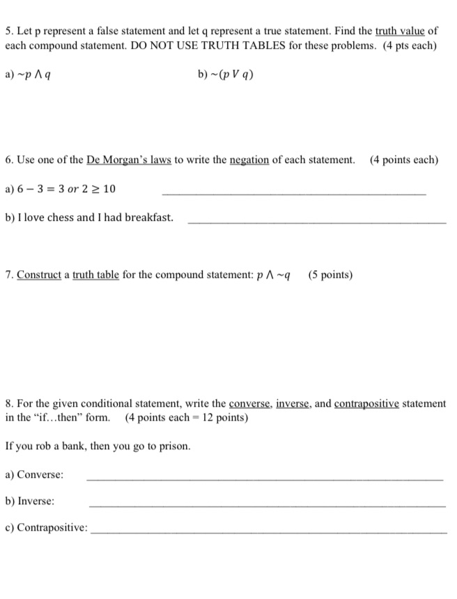 Please help me 5. Let p represent a false statement and let