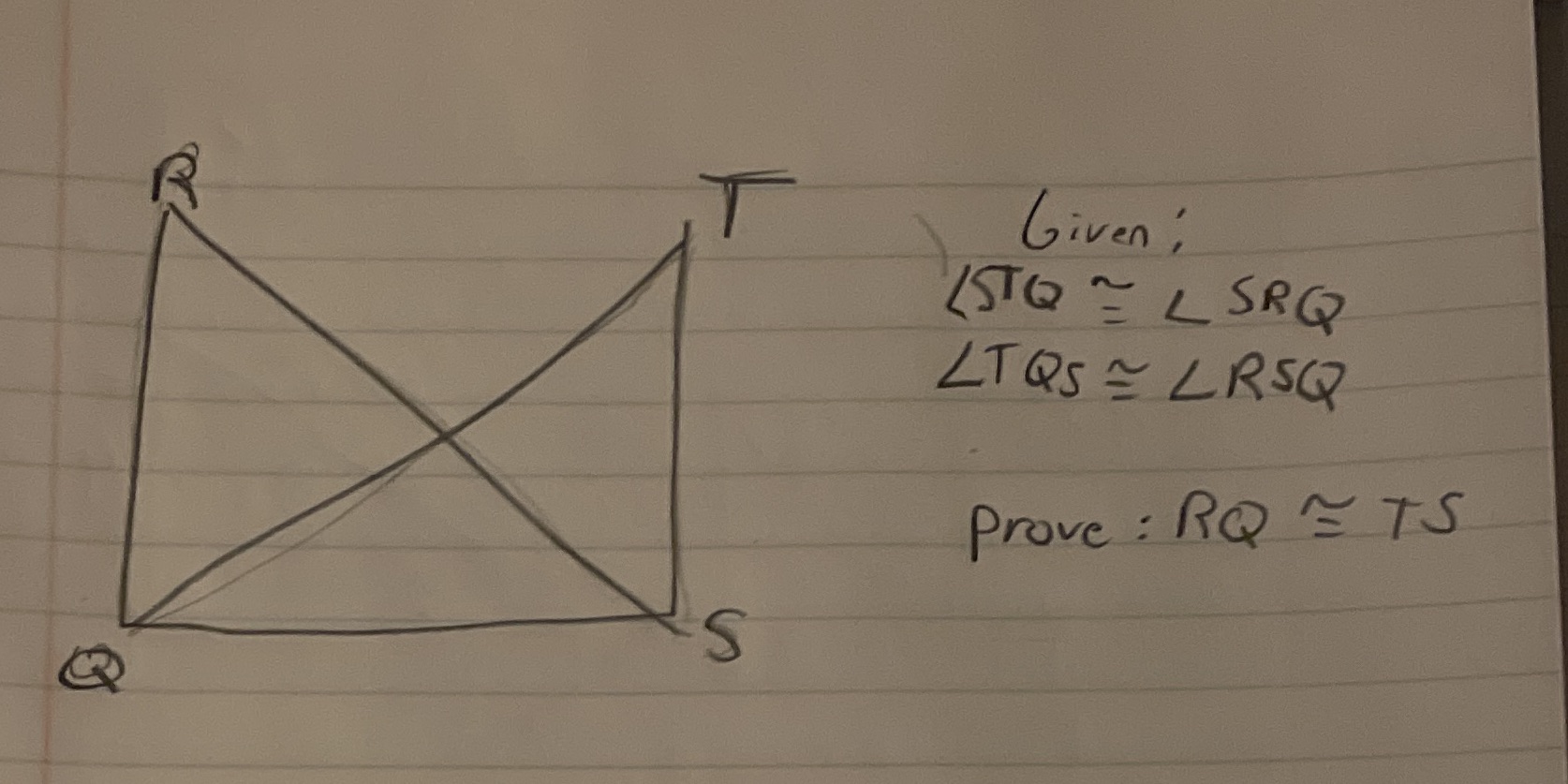 how would i do this proof Given; 1STQ - LSRQ LTQS ~
