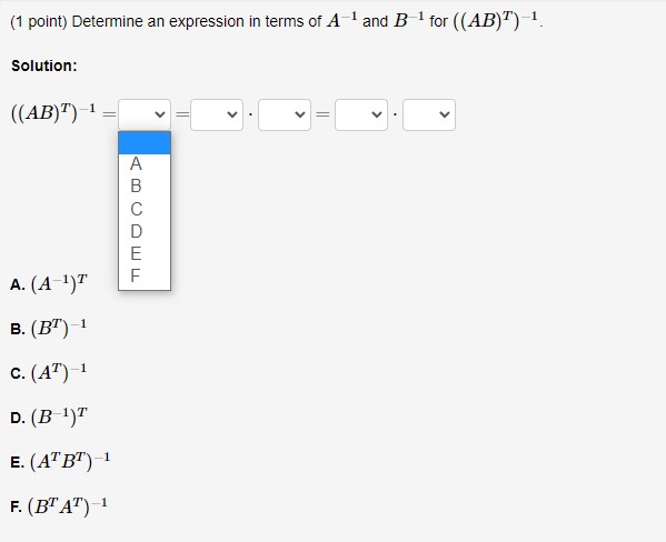 1)The options for each box is the same (A-F) (1 point) Determine