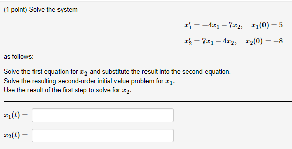  ['1 point ; Solve the system I' = _ 421 -