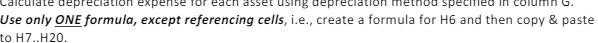  calculate depreciation expense for each asset Using depreciation method specified in