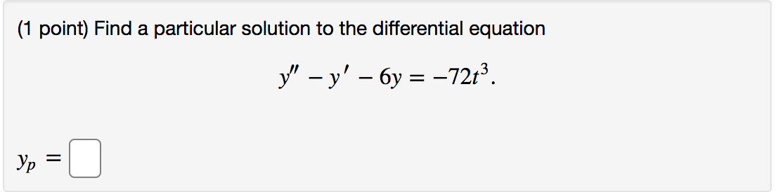 equation by" - 5y' ty = 4e2t - (212 + 2t). yp