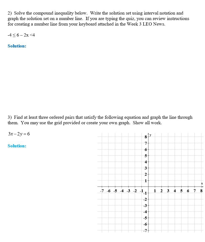 2) Solve the compound inequality below. Write the solution set using