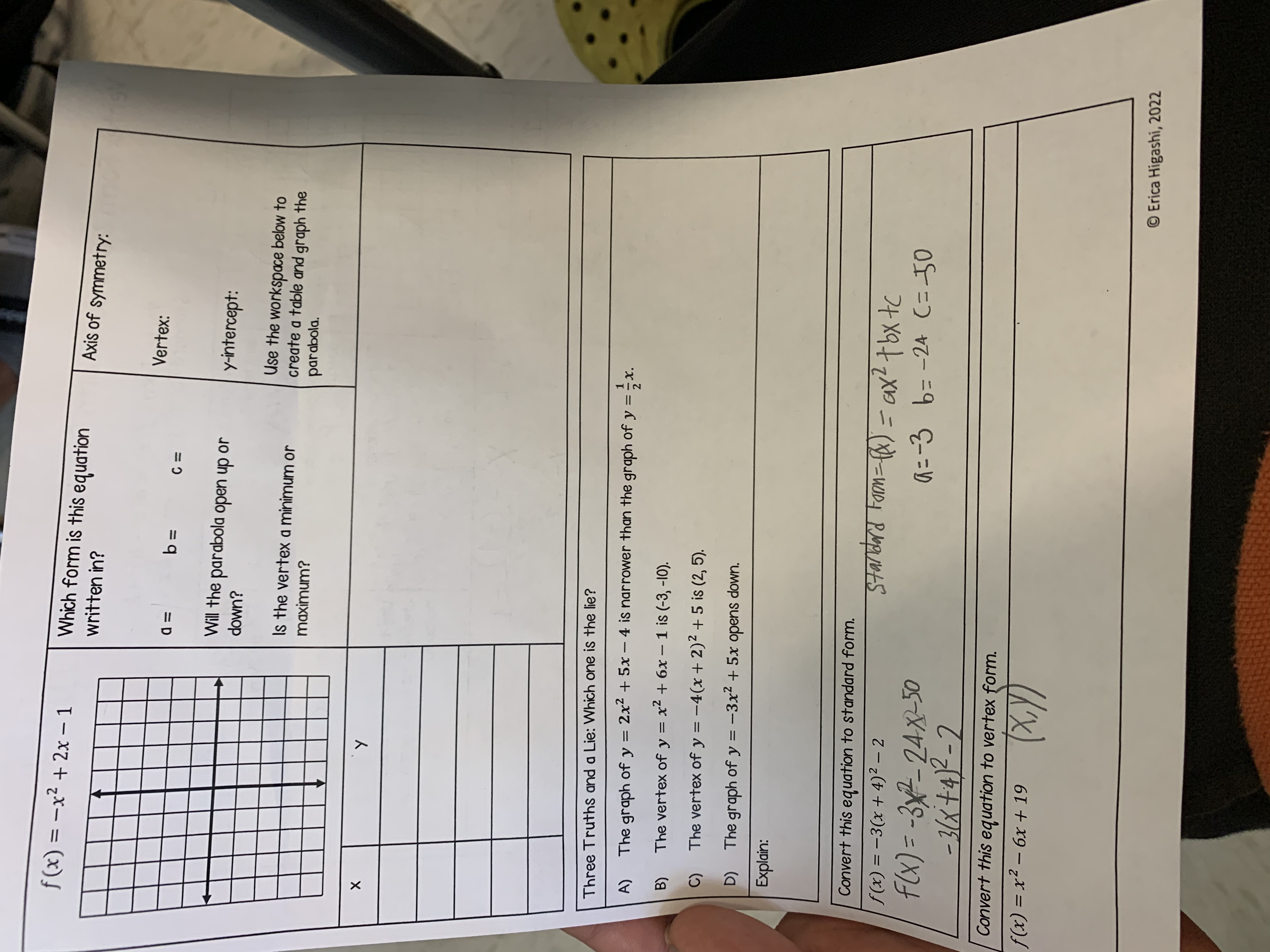 a(x - h)2+k Standard Form: f(x) = ax2 + bx+ c X=