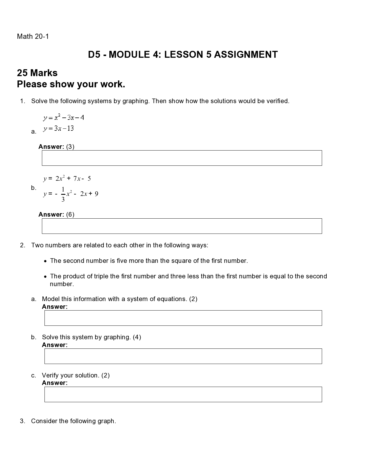 Please put as much step by step explainations as possible. If you