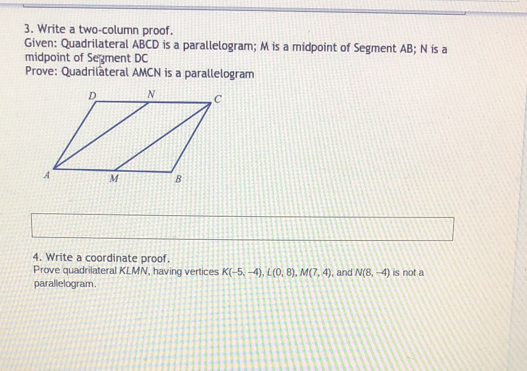 Write in two Column proof format 3 and 4. Thanks! 3. Write