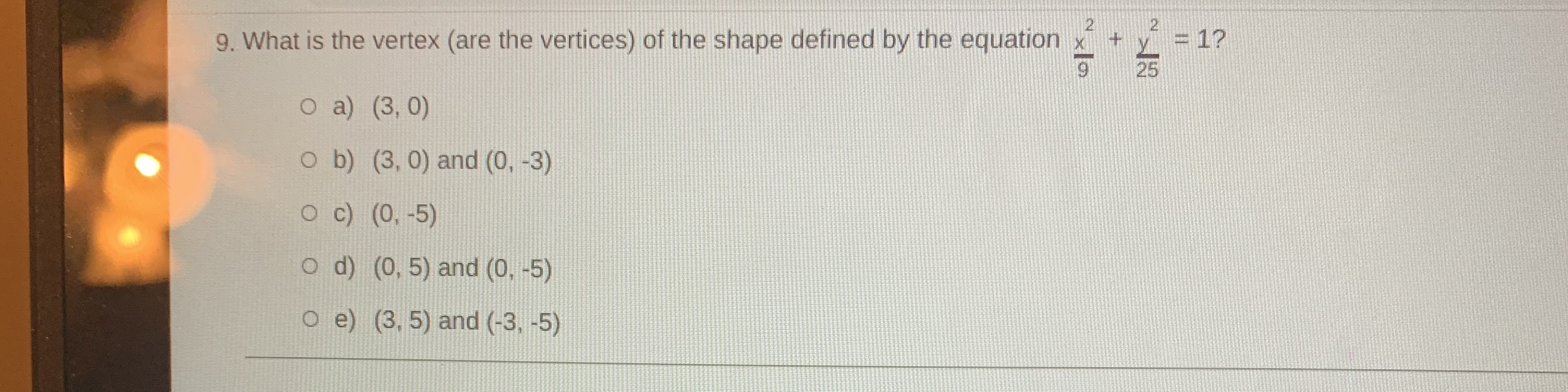 9.) need help getting correct answer 9. What is the vertex (are